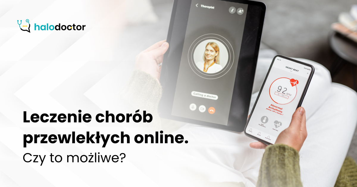 Leczenie chorób przewlekłych online. Czy to możliwe?