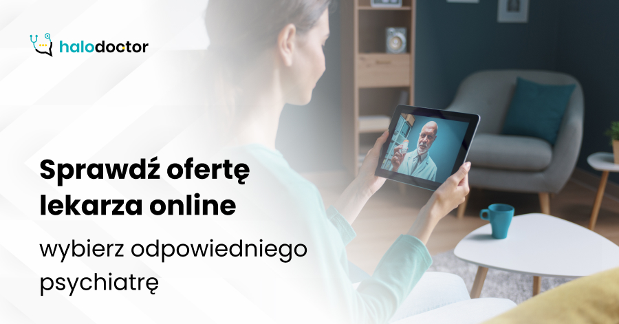 Sprawdź ofertę lekarza online — wybierz odpowiedniego psychiatrę 