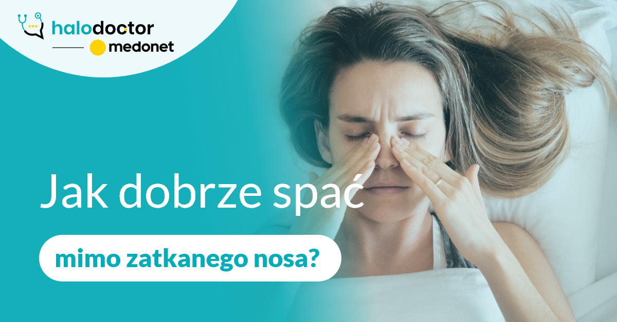 Jak dobrze spać mimo zatkanego nosa? - wskazówki