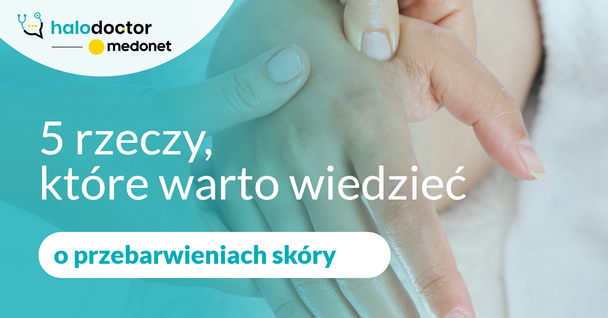 5 rzeczy, które warto wiedzieć o przebarwieniach skóry