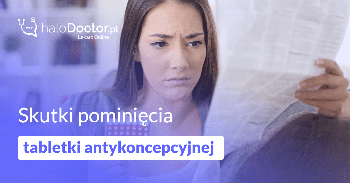 Pominięcie pigułki antykoncepcyjnej – skutki