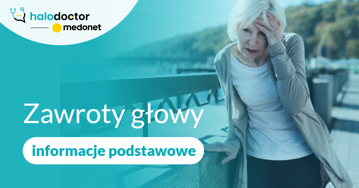 Zawroty głowy – informacje podstawowe