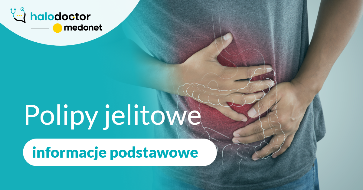 Polipy jelitowe – informacje podstawowe