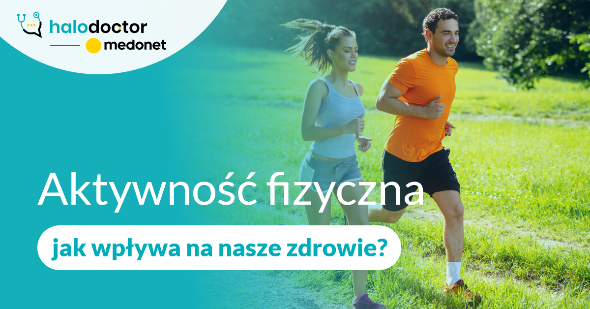 Aktywność fizyczna – Jak wpływa na nasze zdrowie?